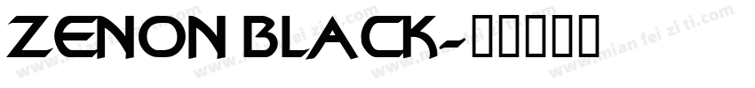 ZENON BLACK字体转换